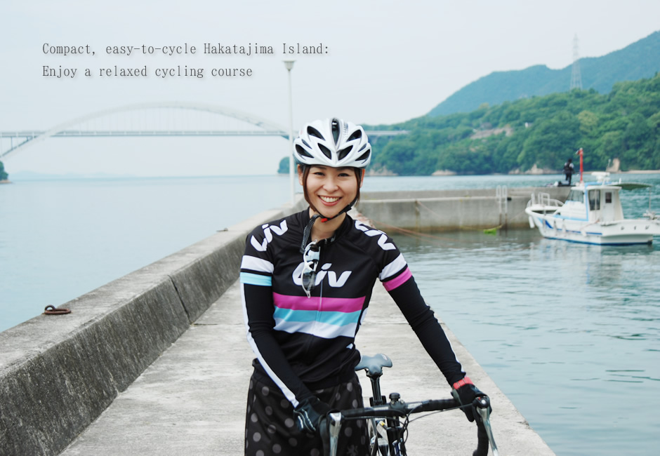 Compact, easy-to-cycle Hakatajima Island: Enjoy a relaxed cycling course