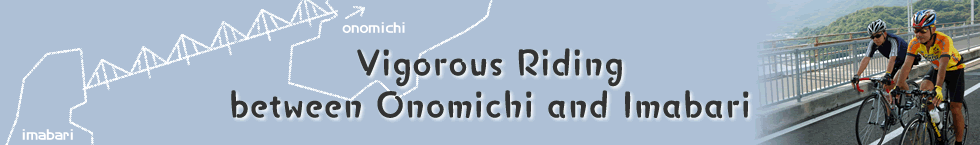 Vigorous Riding between Onomichi and Imabari